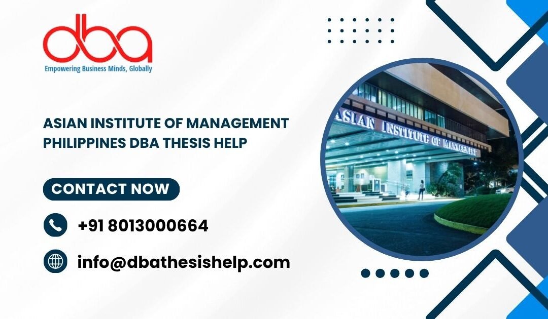 Asian Institute of Management Philippines DBA thesis help