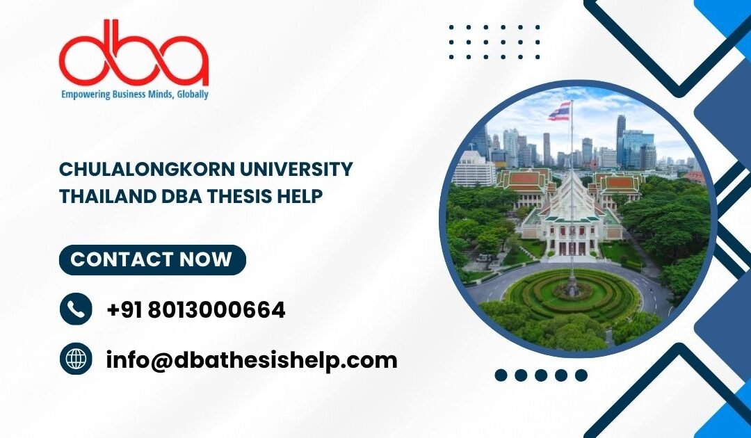 Chulalongkorn University Thailand DBA thesis help
