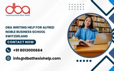 DBA writing help for Alfred Noble Business School Switzerland