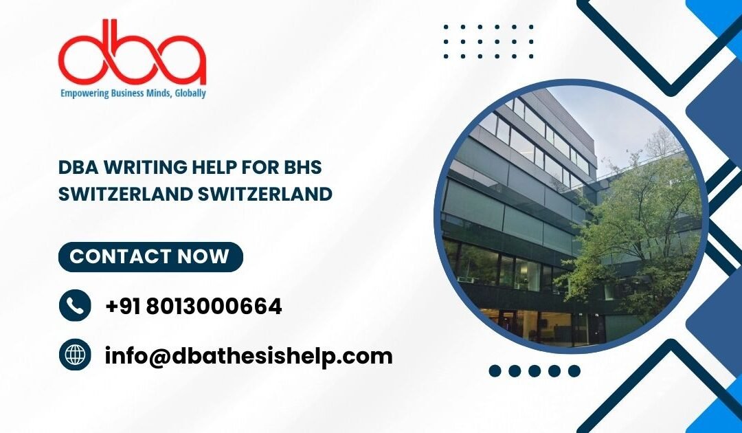 DBA writing help for BHS SWITZERLAND Switzerland