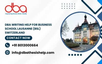 DBA writing help for Business School Lausanne Switzerland