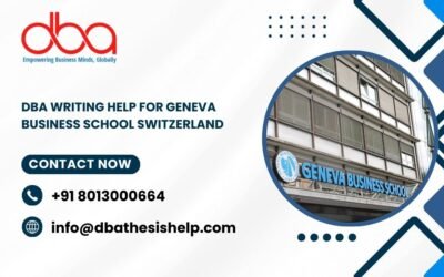 DBA writing help for Geneva Business School Switzerland
