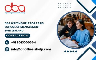DBA writing help for Paris School of Management Switzerland
