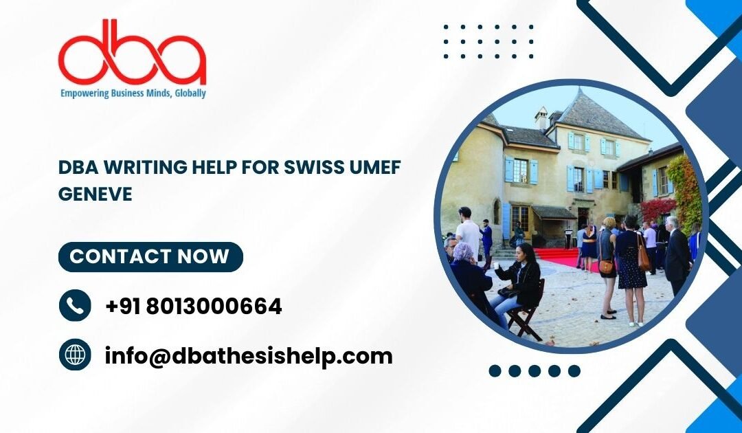 DBA writing help for SWISS UMEF Geneve