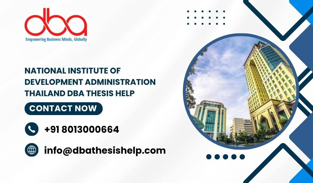 National Institute of Development Administration Thailand DBA thesis help