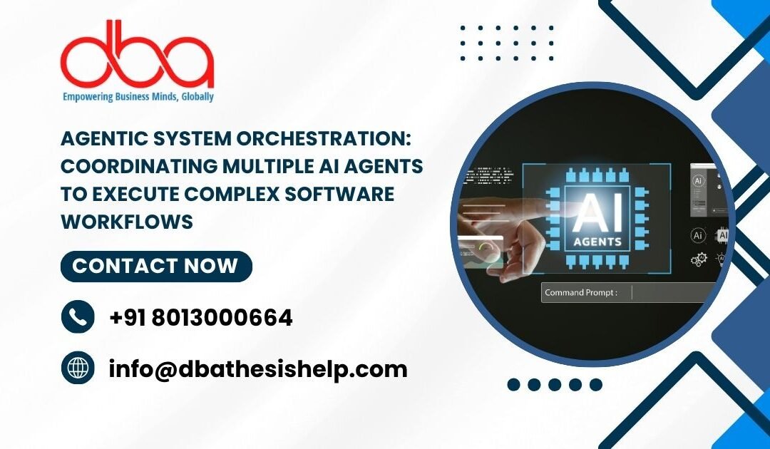 Agentic System Orchestration: Coordinating multiple AI agents to execute complex software workflows