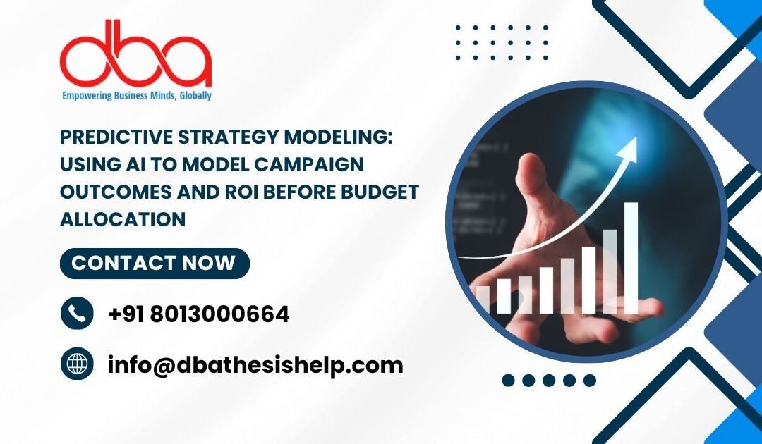 Predictive Strategy Modeling: Using AI to model campaign outcomes and ROI before budget allocation