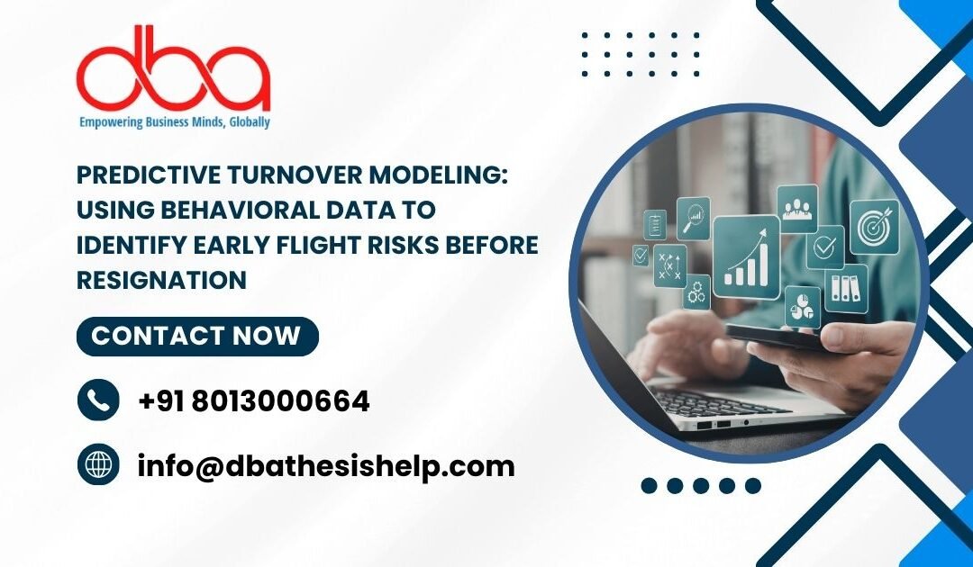 Predictive Turnover Modeling: Using behavioral data to identify early flight risks before resignation