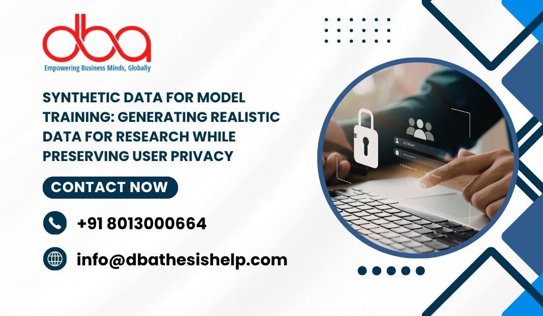 Synthetic Data for Model Training: Generating realistic data for research while preserving user privacy