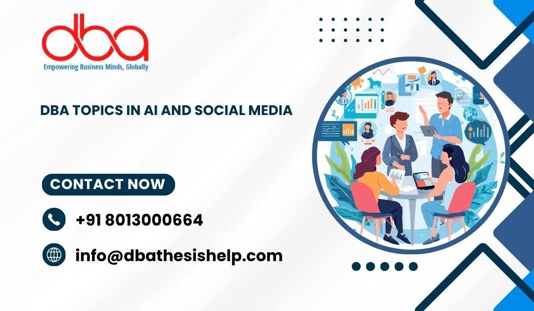 DBA topics in AI and social media